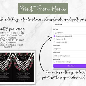 May include: A digital print guide with instructions for printing at home. The image shows a wedding invitation design with skeleton hands and roses. Instructions include selecting PDF print with crop marks and bleed for easy cutting.