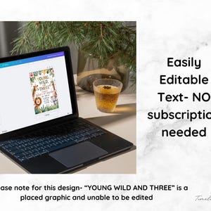 May include: A laptop displays a colorful invitation design with the text "Young, Wild, and Three" and animal illustrations. The invitation is for a third birthday party. The text "Easily Editable Text - NO subscription needed" is also visible.