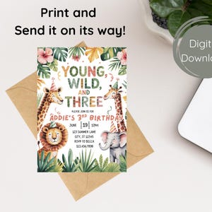 May include: A colorful invitation for a third birthday party with the text "Young, Wild, and Three." The design features illustrations of a giraffe, lion, and elephant, with floral and jungle elements. The invitation includes event details.