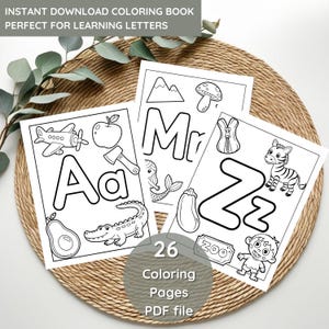 May include: A black and white coloring book with 26 pages featuring alphabet letters and illustrations. The book is titled "Instant Download Coloring Book Perfect for Learning Letters".