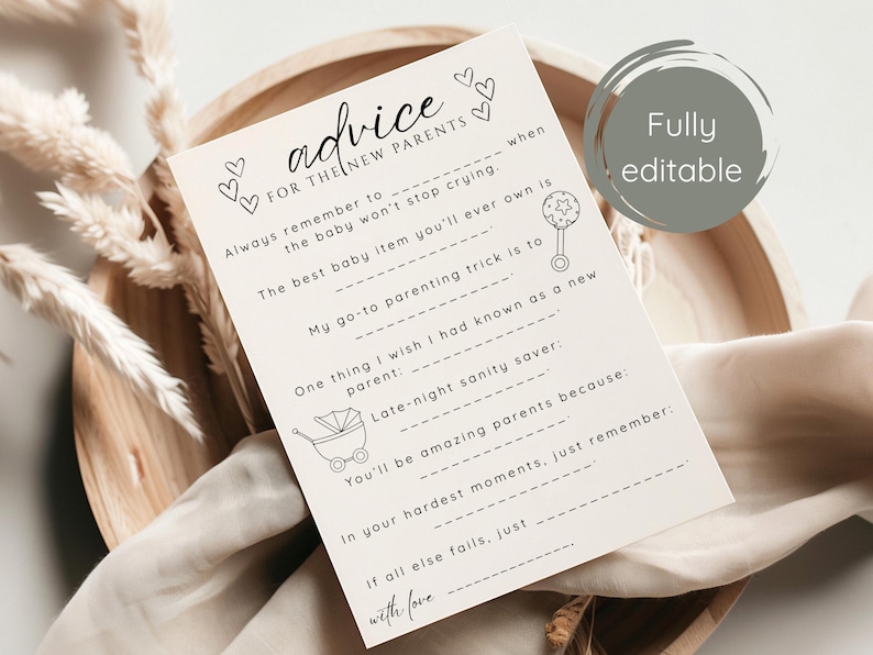 May include: A cream-colored advice card for new parents, featuring the text "advice for the new parents" and fill-in-the-blank prompts. The card includes illustrations of a rattle and a baby carriage. The words "Fully editable" are also visible.
