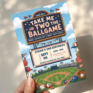 May include: A baseball-themed invitation card with the text "Take Me Two The Ballgame" above a baseball field illustration. The invitation includes details for Ethan's 2nd birthday, with a date, time, and location. Red, white, and blue accents are used throughout the design.