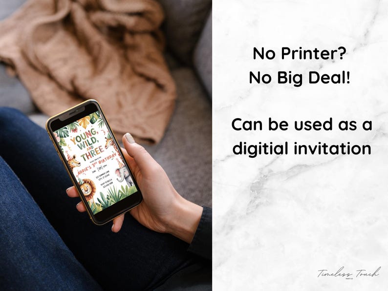 May include: A smartphone displays a digital invitation with a jungle theme for a third birthday. The invitation features the text "Young, Wild, and Three" and animal illustrations. The phone is held by a person, with additional text stating it can be used as a digital invitation.