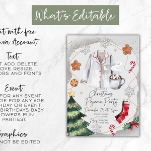 May include: A Christmas Pajama Party invitation with watercolor illustrations. The design features a pajama top, gingerbread cookies, a Christmas tree, and a mug of hot cocoa. Text includes "What's Editable" and event details.
