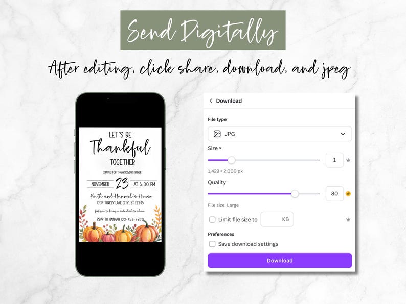 Peut inclure: Un smartphone affiche une invitation de Thanksgiving avec des citrouilles et des feuilles d'automne. L'invitation dit "Let's Be Thankful Together" avec la date du 23 novembre. L'&eacute;cran montre &eacute;galement les options de t&eacute;l&eacute;chargement pour un fichier JPG.
