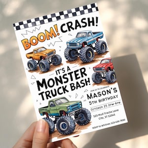 May include: A colorful invitation for a Monster Truck Bash birthday party. The design features illustrations of monster trucks in various colors, with the text "BOOM! CRASH!" and "IT'S A MONSTER TRUCK BASH!". Includes party details: date, time, and location.