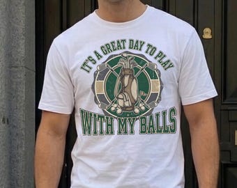Funny Golf Dad PNG, Great Day To Play With My Balls PNG, Retired Golf Gag Gift, Golf Humor Design, Men’s Sport Present, Dad Golf PNG,