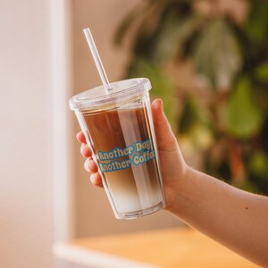 Cute Iced Coffee Tumbler | Funny Acrylic Iced Coffee Cup | Trendy Reusable Cup| Coffee Lover Gift | Gift for Her or Him