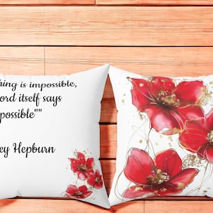 Red Floral Audrey Hepburn Quote Pillow | Home Decor, Gift for Her, Accent Cushion, Inspiration Quote Decor, Modern Living Room