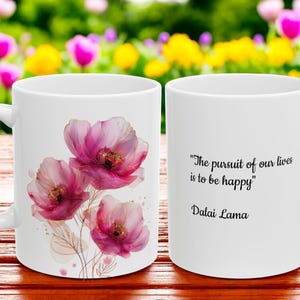Dalai Lama Inspired pink Floral Quote Ceramic Mug | Vintage Floral Mug for Home, Office, Gift, Motivational Drinkware, 11oz, 15oz