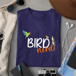 Bird Nerd Shirt | Cockatiel Owner | Parakeet Tshirt | Budgie Crewneck | Zebra Finch