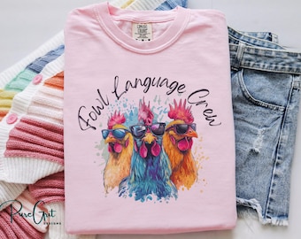 Funny Chicken T-Shirt Design PNG | Fowl Language Crew Sublimation for Women, Farm Humor Printable Shirt, Sassy Rooster Png
