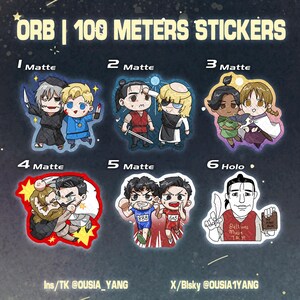 May include: A sticker sheet with cartoon illustrations of characters, some with weapons and athletic attire. The text "ORB | 100 METERS STICKERS" is at the top. Each sticker is numbered and labelled "Matte" or "Holo". Social media handles are at the bottom.