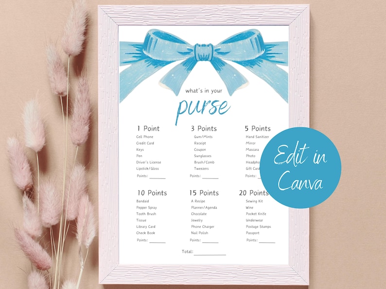 May include: A printable game card with a blue bow on top and the text "what's in your purse" in a white frame. The card is divided into four columns with different items listed in each column, each with a point value. The items include things like cell phone, gum, hand sanitizer, bandaid, recipe, sewing kit, and more.