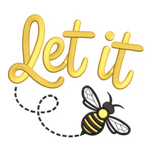 Pode incluir: Gráfico com as palavras "Let it" em ouro, acompanhado por uma abelha de desenho animado. A abelha é preta e amarela com uma linha tracejada indicando sua trajetória, em um fundo branco.