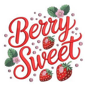 Może przedstawiać: Czerwony haft z napisem "Berry Sweet" w kursywie. Projekt zawiera truskawki, liście, małe różowe kwiaty i małe różowe kropki, wszystko na białym tle.