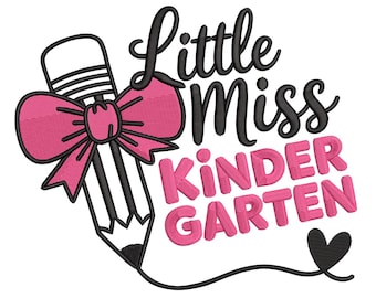 Little Miss Kindergarten  Embroidery Design– Back-to-School Embroidery File