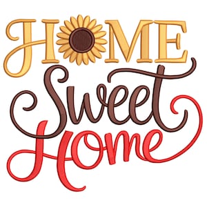 Puede incluir: Un diseño decorativo con la frase "HOME Sweet Home" en una fuente de escritura. La palabra "HOME" es dorada, con un girasol en lugar de la "O". "Sweet" es marrón y "Home" es roja.