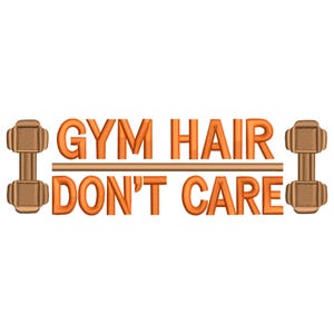 Gym Hair Don&#39;t Care Dumbbell Embroidery Design – Workout Machine Embroidery File for Fitness Lovers