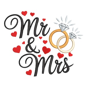 May include: An embroidered design with the words "Mr & Mrs" in black script, accompanied by red hearts. Two interlocking rings with diamond details are shown, one gold and one white, representing marriage and love.