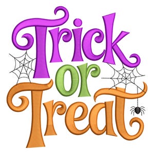May include: A Halloween-themed graphic with the words "Trick or Treat" in purple, green, and orange. The design includes spiderwebs and a black spider, perfect for seasonal decorations or apparel.