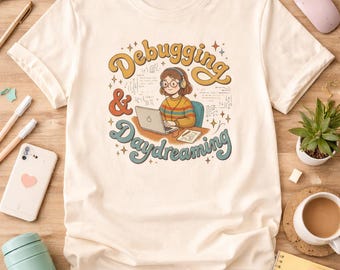 Camiseta de depuración y ensoñación / Ilustración de chica programadora, camiseta de mujeres en tecnología