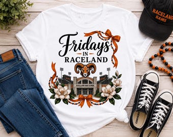 Fridays in Raceland PNG, Raceland Rams Football PNG, High School Game Day Shirt Design, Football Mom Sublimation, Digital Download