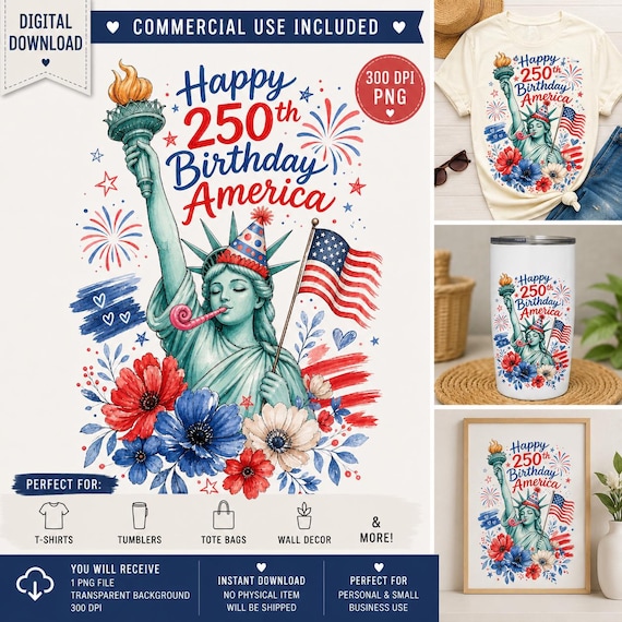 Happy 250th Birthday America PNG | Patriotic Statue of Liberty Design (Digital Download)