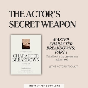 Puede incluir: Una portada de libro con el título "Character Breakdown: How to Act" de Nyasha Ogden. La portada presenta un libro antiguo con un bolígrafo encima. El texto "Master Character Breakdowns; Part 1" está en una fuente más grande y el texto "This eBook is the only system actors need" está en una fuente más pequeña. El texto "@The Actors Toolkit" está en la parte inferior de la imagen.
