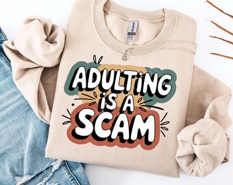 Adulting Is a Scam PNG: Funny Sarcastic Adult Humor Quote Sublimation Design (Digital Download)