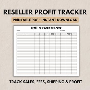 Main product mockup showing a Reseller Profit Tracker printable sheet with columns for item description, sale price, fees, shipping, and profit. Text reads “Reseller Profit Tracker” and “Printable PDF – Instant Download.”