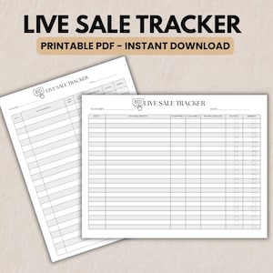 May include: Two printable PDF documents titled "LIVE SALE TRACKER" are displayed. The top document is a detailed sales log with columns for various data points. The second document is a simplified sales log. The text "PRINTABLE PDF - INSTANT DOWNLOAD" is also visible.