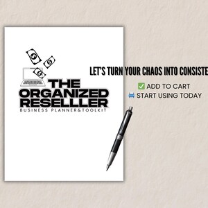 Call to action slide for The Organized Reseller Planner. Text reads “Let’s turn your chaos into consistency” with icons for add to cart and start using today.