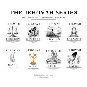 May include: A set of eight 4 x 7 inch scripture insert cards titled The Jehovah Series. Each card features a black and white illustration representing a name of God, including Tsidkenu, Shammah, Shalom, Sabaoth, Rohi, Nissi, Jireh, and Rapha.