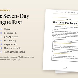 May include: A printed page titled The Appendix: The Seven-Day Tongue Fast, featuring a list of seven daily themes including gossip, loose speech, judging speech, complaining, angry words, negative self-talk, and the unpraising tongue with checkboxes.