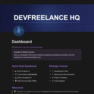 May include: Screenshot of a dark-themed dashboard labeled "DEVFREELANCE HQ." The dashboard displays sections for "Dashboard," "Quick Stats," and "Strategic Arsenal." Text includes "Guardian's Mission Control" and various development-related tools and resources.