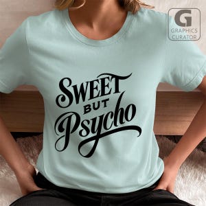 Sweet But Psycho Mean Girls SVG PNG Vektor Clipart Druckbare PDF-Druck Download Cricut Sublimation Digital Laser Print Decor