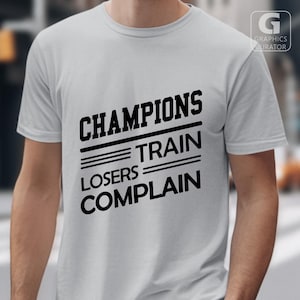 Les champions s'entraînent les perdants se plaignent de SVG, PNG de motivation de remise en forme, fichier numérique de coupe d'entraînement de gym, Cricut exercice citation bien-être Clipart DXF Pdf