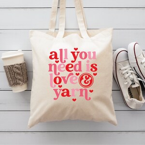 Yarn Tote Knitting Tote Crochet Tote Gift for Knitters Crochet Gift  Canvas Tote All You Need is Yarn Project Bag Yarn Storage Bag