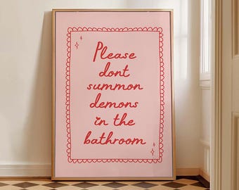 "Roep alsjeblieft geen demonen op in de badkamer" bordje | Grappige toilettekst print | Printbare girly douchedecoratie | Trendy Coquette Goth woondecoratie