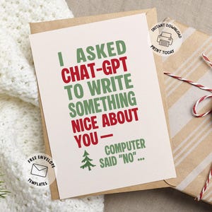 以下が含まれることがあります： 「あなたについて何か良いことを書いて」とChat-GPTに頼んだら、コンピューターが「いいえ」と言った、というテキストが書かれたユーモラスなグリーティングカード。茶色の封筒の上にあり、ストライプの紙で包まれ、赤と白の紐で結ばれたギフトが添えられています。