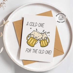Carte imprimable pour la fête des pères | Carte de voeux drôle de bière d'anniversaire pour grand-père ou papa | Carte de fête des enfants | Cadeau à boire pour pop