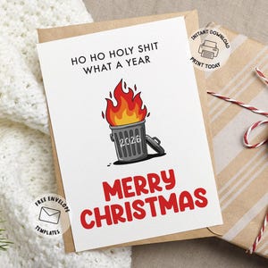 Ho Ho Holy Shit What A Year Christmas Card | Funny Printable 2026 Merry Xmas Note for Work Friend, Family | Garbage Fire Cuss Word Greeting