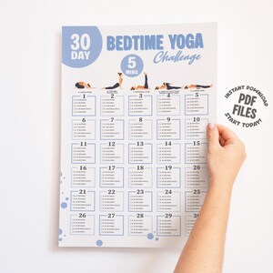 May include: A blue and white 30-day bedtime yoga challenge chart. The chart includes illustrations of yoga poses and the text "Bedtime Yoga Challenge" and "Instant Download PDF Files Start Today!"