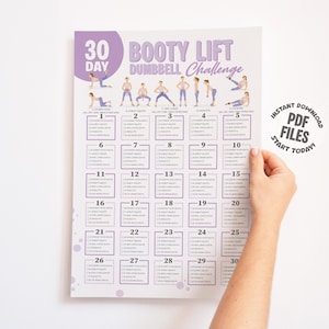 May include: A purple and white 30-day Booty Lift Dumbbell Challenge chart. The chart features illustrations of exercises and a checklist. The words "Instant Download PDF Files Start Today!" are also visible.