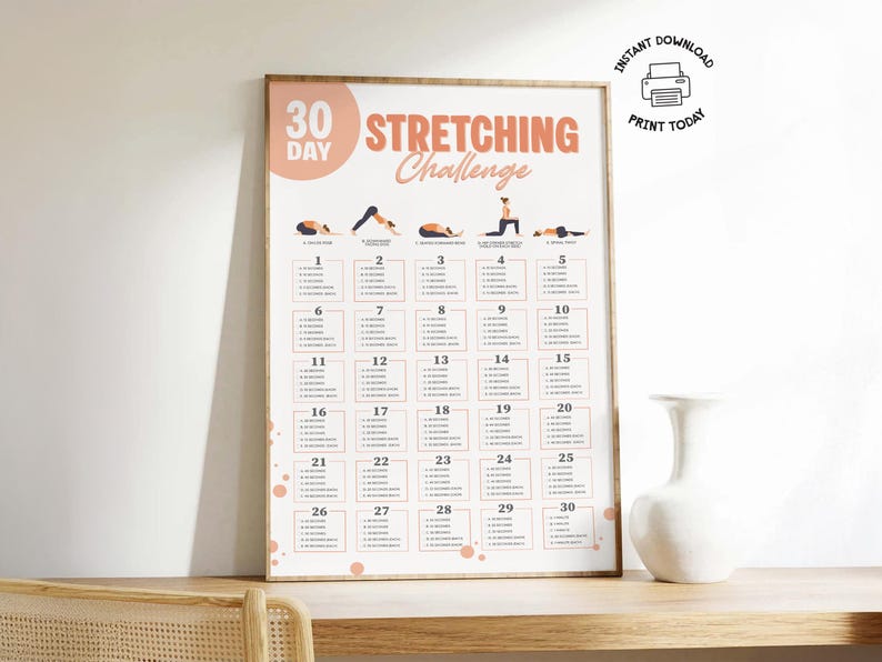 Printable 30 Day Stretching Challenge wall art featuring a beginner-friendly yoga routine with calming, easy-to-follow daily stretches designed for stress relief and improved mobility. Perfect for home workout spaces or wellness corners.