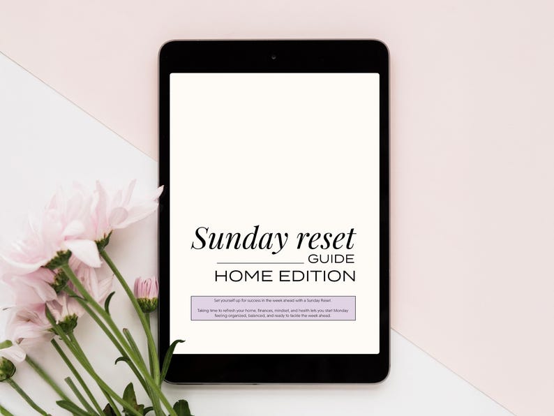 Sunday Reset Digital Planner displayed on iPad. It's the perfect Weekly Cleaning To Do List. This Printable Chore Checklist is Editable and makes keeping your home tidy an easy and fun routine. ADHD friendly and perfect for busy moms.