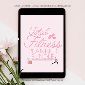 May include: A digital fitness planner bundle displayed on a black tablet. The screen shows the words "Total Fitness Planner Bundle" in pink script. The image includes illustrations of dumbbells, a water bottle, an apple, and a person exercising. The text "Instant Download" is at the top.