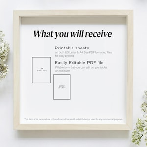 You will receive printable sheets and an easily editable PDF file