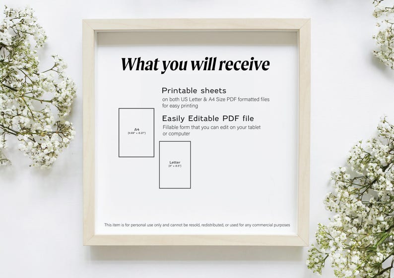You will receive printable sheets and an easily editable PDF file